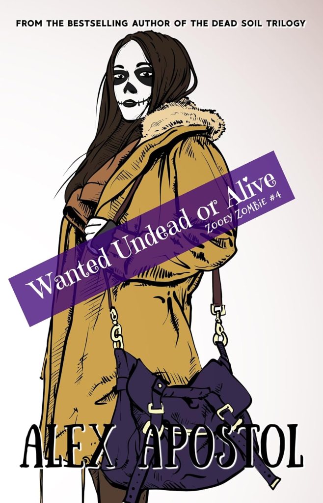 Wanted Undead or Alive - Zooey Zombie Book 4 cover